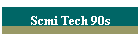 Scmi Tech 90s